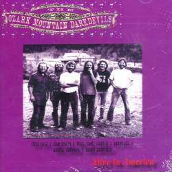 Ozark Mountain Daredevils : Alive in America